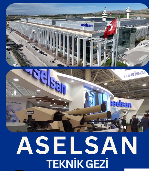 Aselsan Teknik Gezi