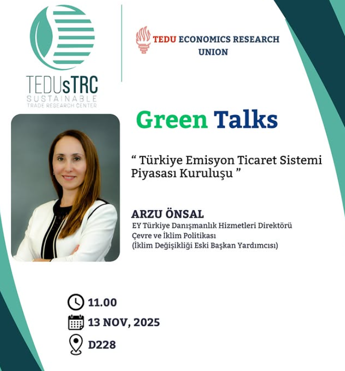 Green Talks “Türkiye Emisyon Ticaret Sistemi Piyasası Kuruluşu”